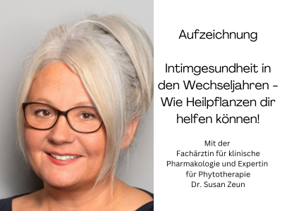 Intimgesundheit in den Wechseljahren mit Dr. Susan Zeun